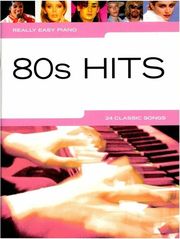 80 s hits 24 classic songs really easy piano pvg photo