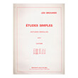 BROUWER LEO - ETUDES (4EME SERIE: NOS 16 A 20)