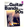 GREAT GUITAR BANDS OF THE 90