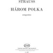 STRAUSS J. -  3 POLKAS