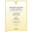 MENDELSSOHN - SONGS WITHOUT WORDS N. 3 & 4