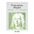 G.F.HANDEL - IL MIO PRIMO HANDEL /  RICORDI