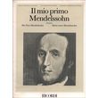 MENDELSSOHN - IL MIO PRIMO