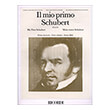 FRANZ SCHUBERT - IL MIO PRIMO SCHUBERT I /  RICORDI