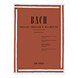 J.S.BACH - PICCOLI PRELUDI E FUGHETTE PER PIANOFORTE /  RICORDI
