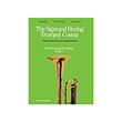 THE SIGMUND HERING TRUMPET COURSE, BOOK 2-THE ADVANCING TRUMPETER