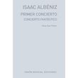 ALBENIZ ISAAC - PRIMER CONCIERTO (CONCIERTO FANTASTICO), OP.78, FOR 2 PIANOS
