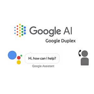  Google Duplex Assistant      ;!!!