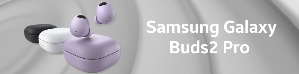 Samsung      Galaxy Buds2 Pro