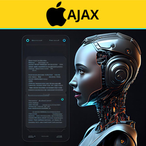     AI  Apple   “Ajax”