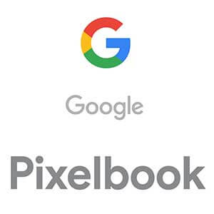  Google     Pixelbook    Pixel 3!